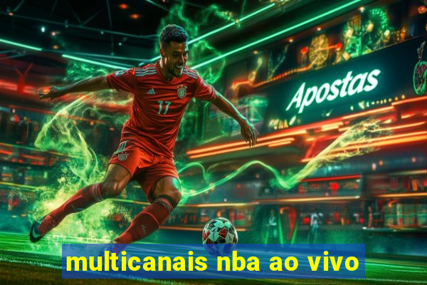 multicanais nba ao vivo